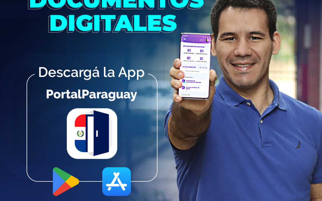 Tus documentos digitales ya están disponibles en la app PortalParaguay