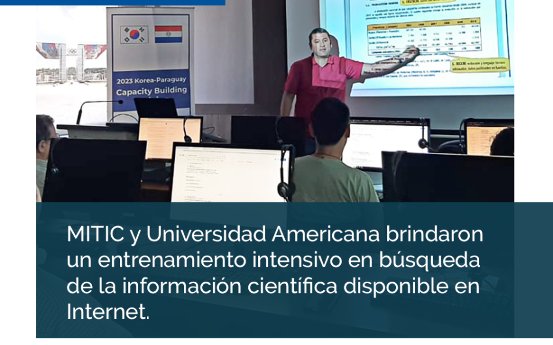 MITIC y Universidad Americana capacitaron en búsqueda de información científica