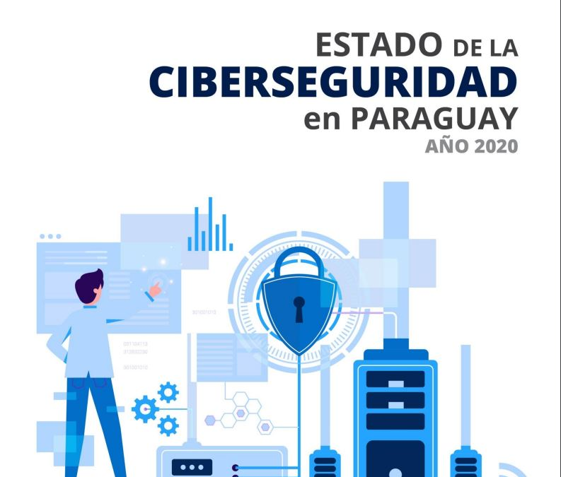 Estado de la Ciberseguridad en Paraguay 2020