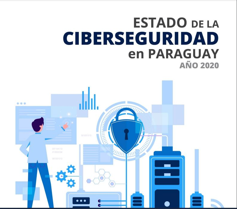 Estado de la Ciberseguridad en Paraguay 2020