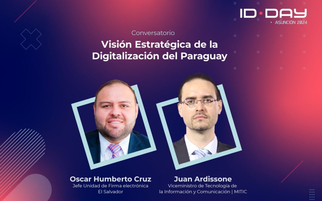 ID Day Asunción: Un encuentro sobre transformación digital y seguridad de los servicios digitales