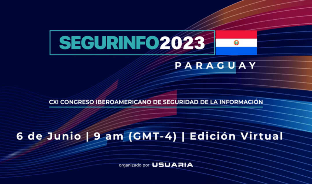 SEGURINFO PARAGUAY 2023: Avanzando hacia la seguridad de la información