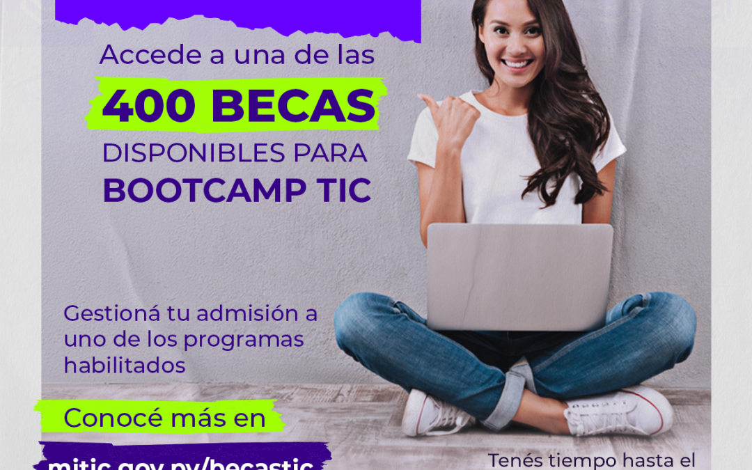 MITIC ofrece 400 becas para Bootcamps TIC con 100% de financiamiento