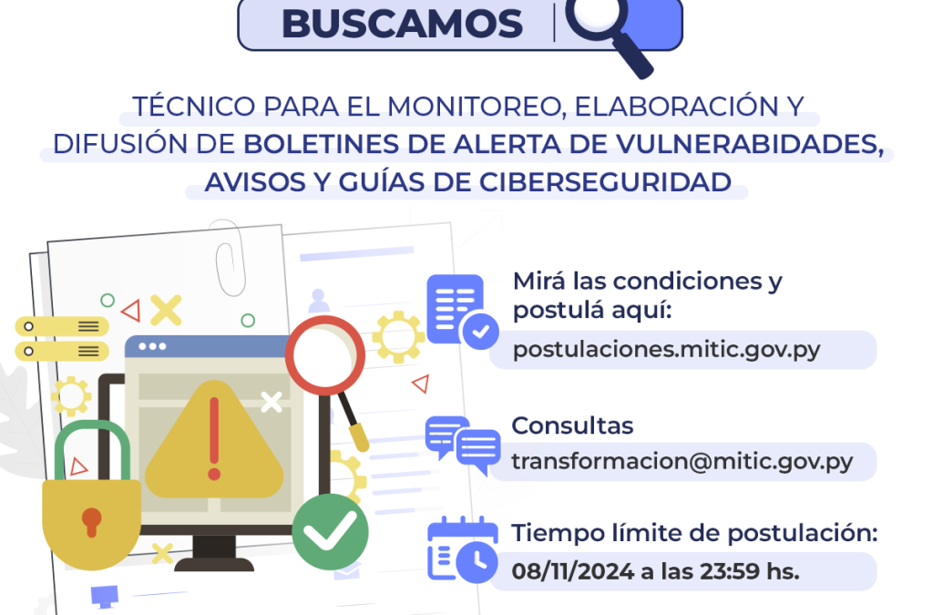 Técnico para el monitoreo, elaboración y difusión de boletines de alerta de vulnerabilidades, avisos y guías de ciberguridad PAAD [Adjudicado]