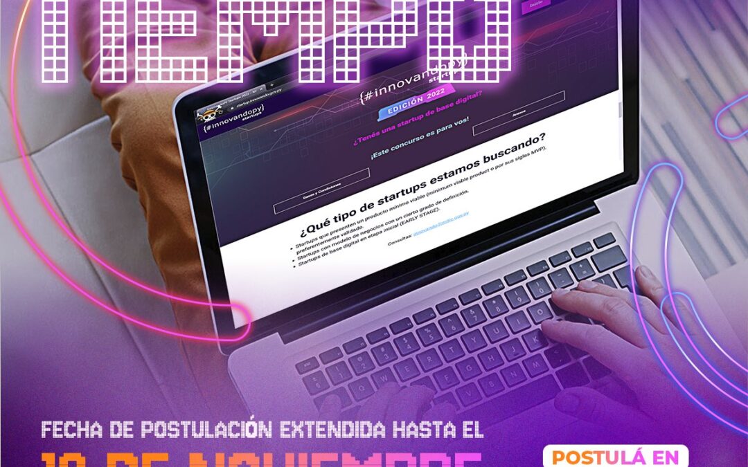 InnovandoPY extiende el plazo de postulación de emprendimientos digitales, hasta el 10 de noviembre