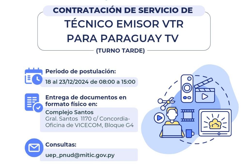 Contratación de Servicio Técnico Emisor VTR para Paraguay Tv (Turno Tarde)