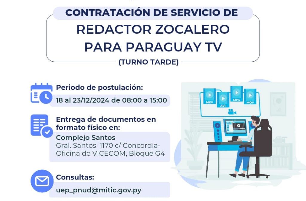 Contratación de servicio de Redactor Zocalero para Paraguay Tv (Turno Tarde).