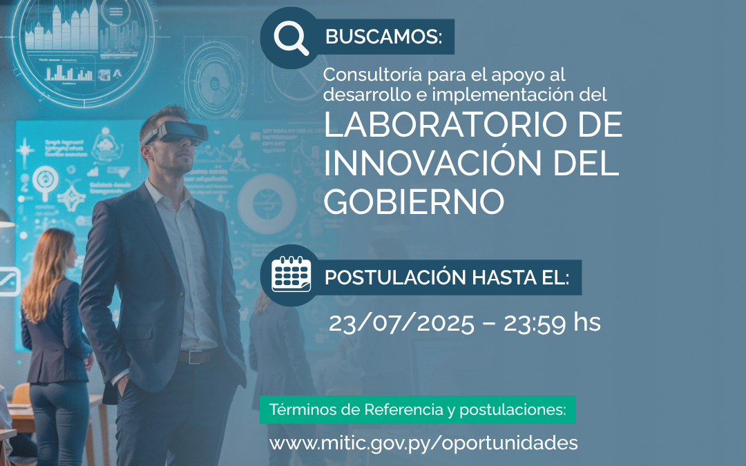Consultoría para el apoyo al desarrollo e implementación del Laboratorio de Innovación del Gobierno (PAAD) – Desierto