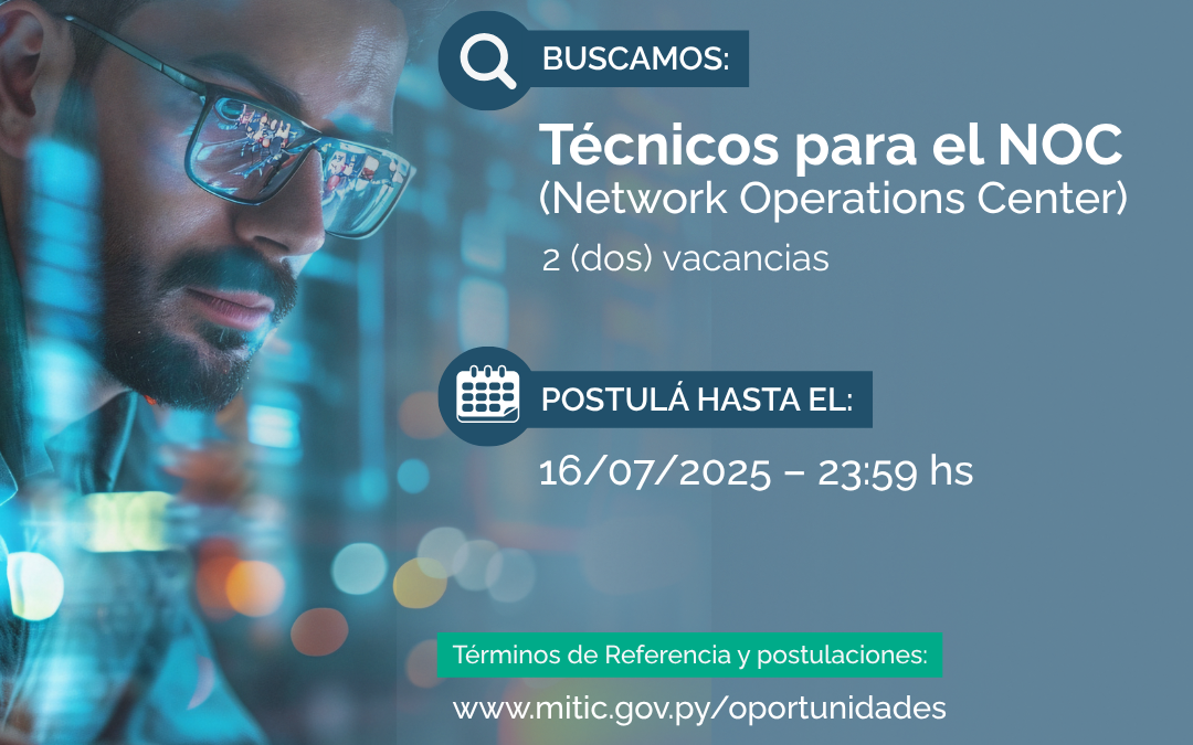 2 Técnicos para el NOC (PAAD) – Adjudicado