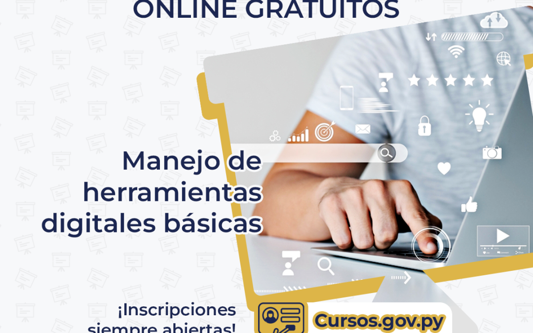 Curso de “Manejo de herramientas digitales básicas” disponible en la plataforma del MITIC