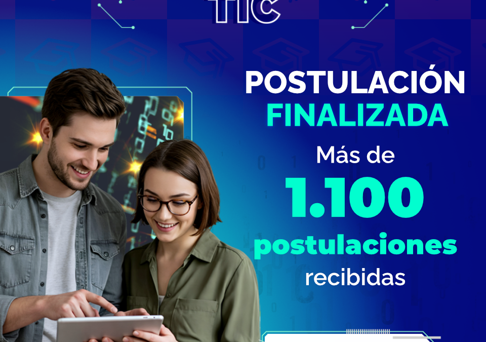Más de 1.100 personas postularon a las becas de los Diplomados TIC 2026