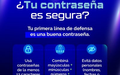MITIC recuerda que el uso de contraseñas robustas es la primera línea de defensa en la protección de datos